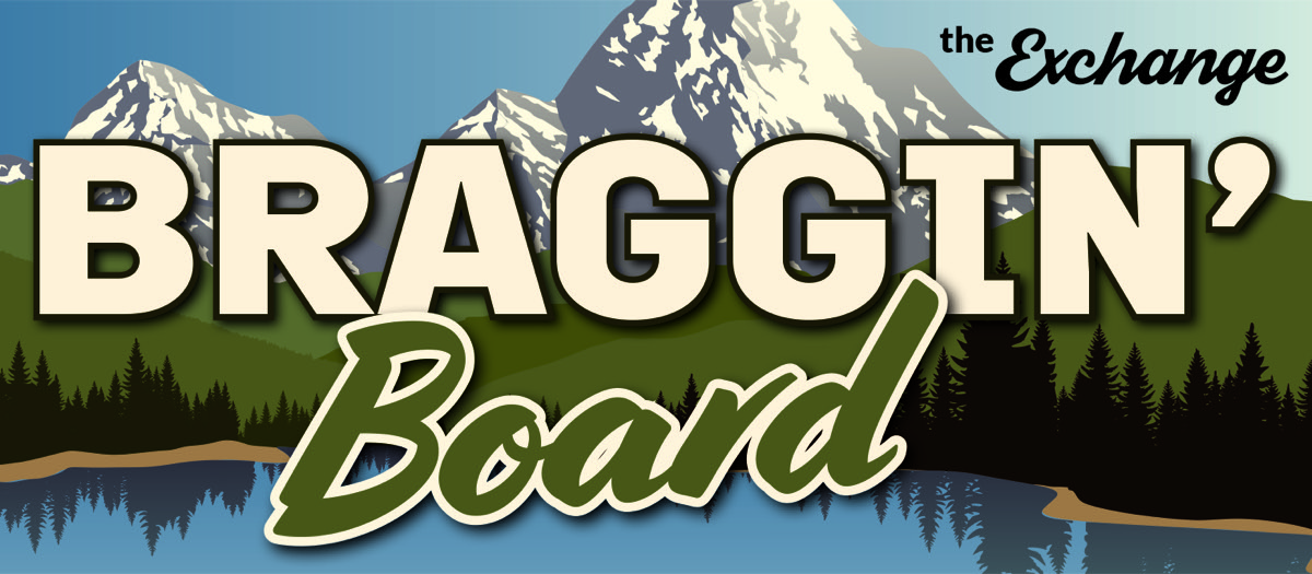 Braggin' Board — The Exchange