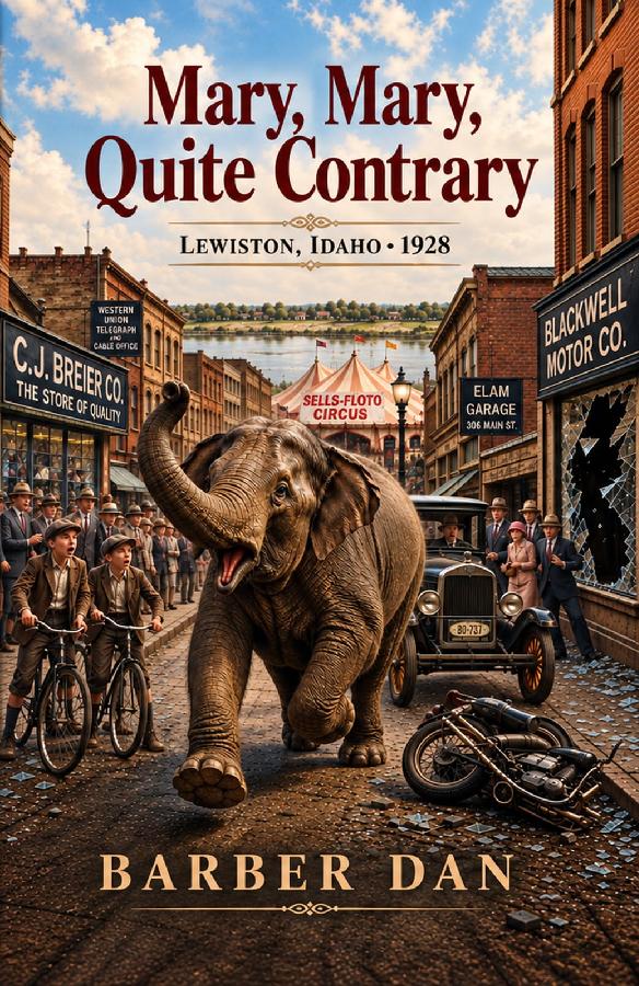 MARY, MARY, QUITE CONTRARY, A BOOK BY BARBER DAN