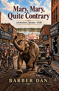 MARY, MARY, QUITE CONTRARY, A BOOK BY BARBER DAN